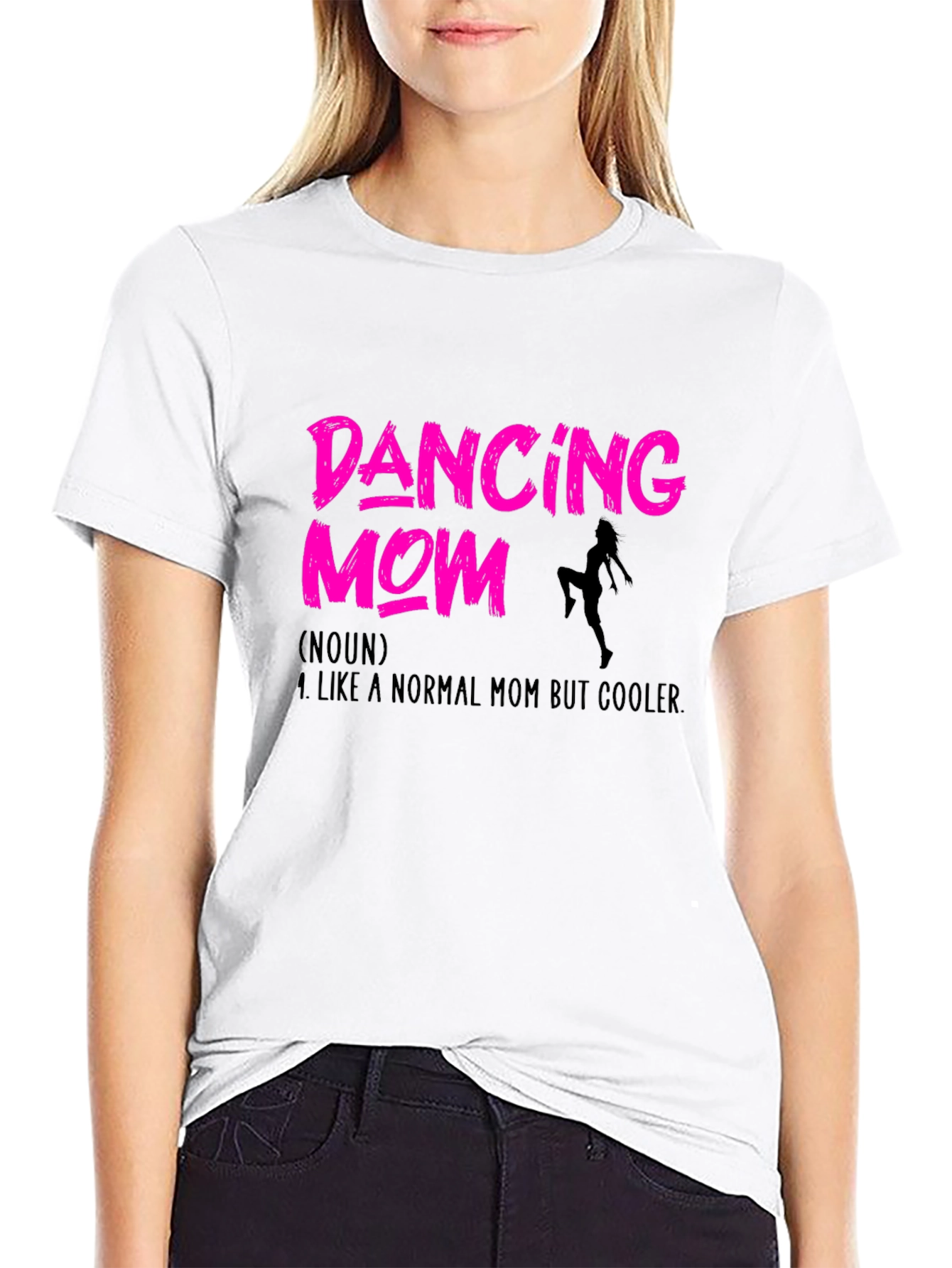 Dancing Mom T-Shirt - Cool Mom Edition