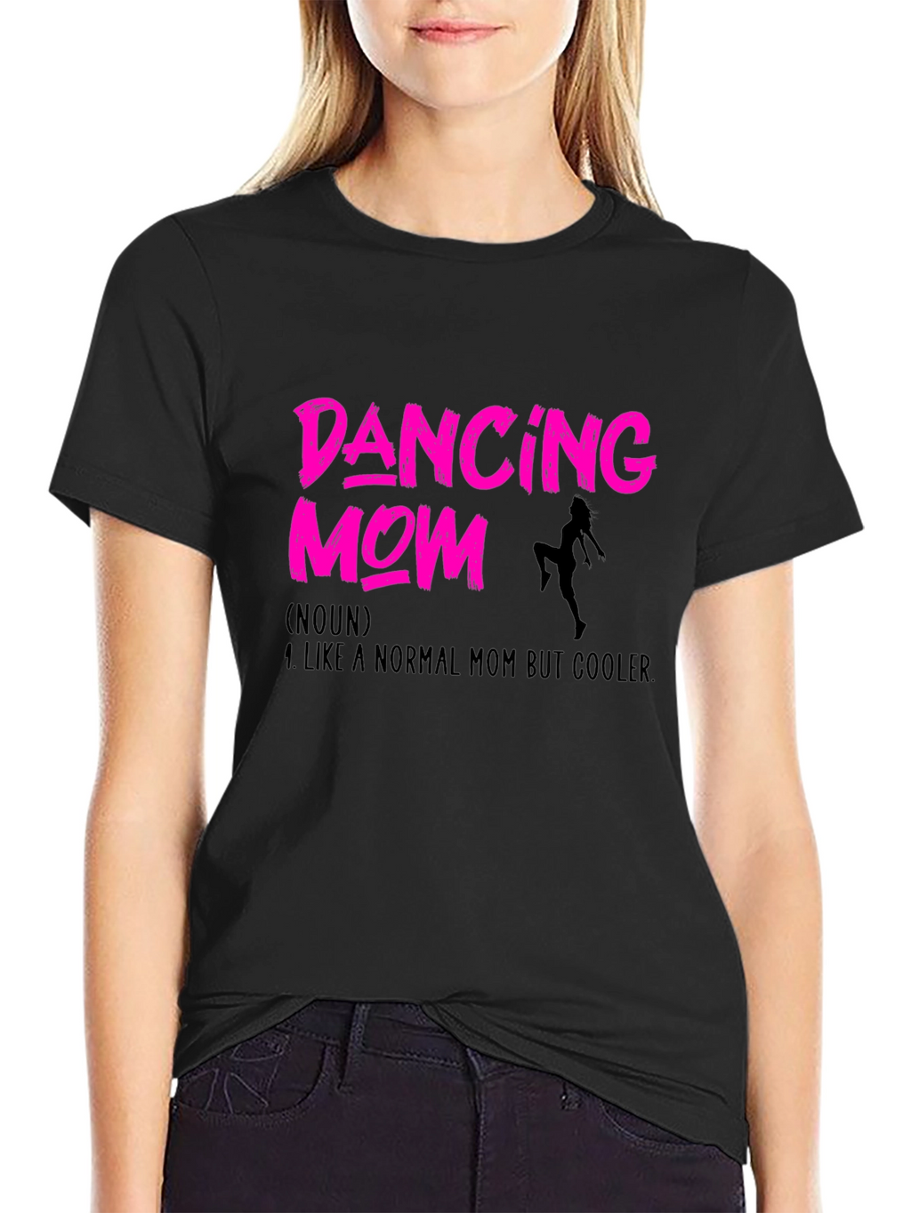 Dancing Mom T-Shirt - Cool Mom Edition