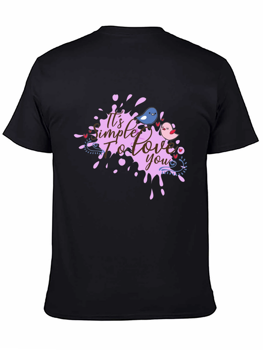Its Simple To Love You Graphic Tee