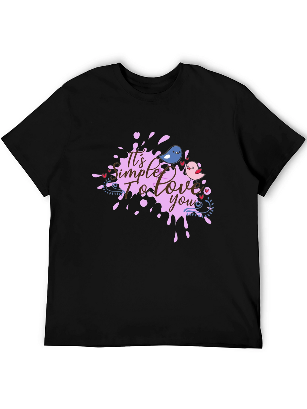Its Simple To Love You Graphic Tee