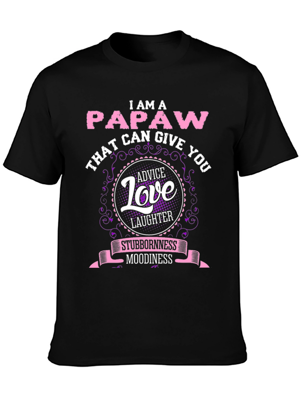 I Am A Papaw T-Shirt