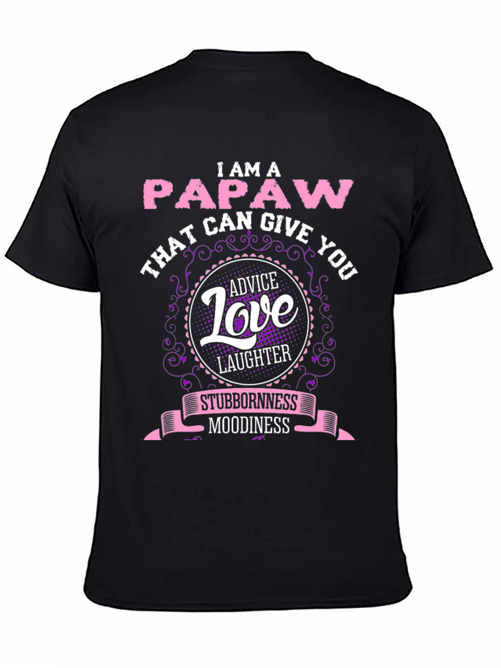 I Am A Papaw T-Shirt