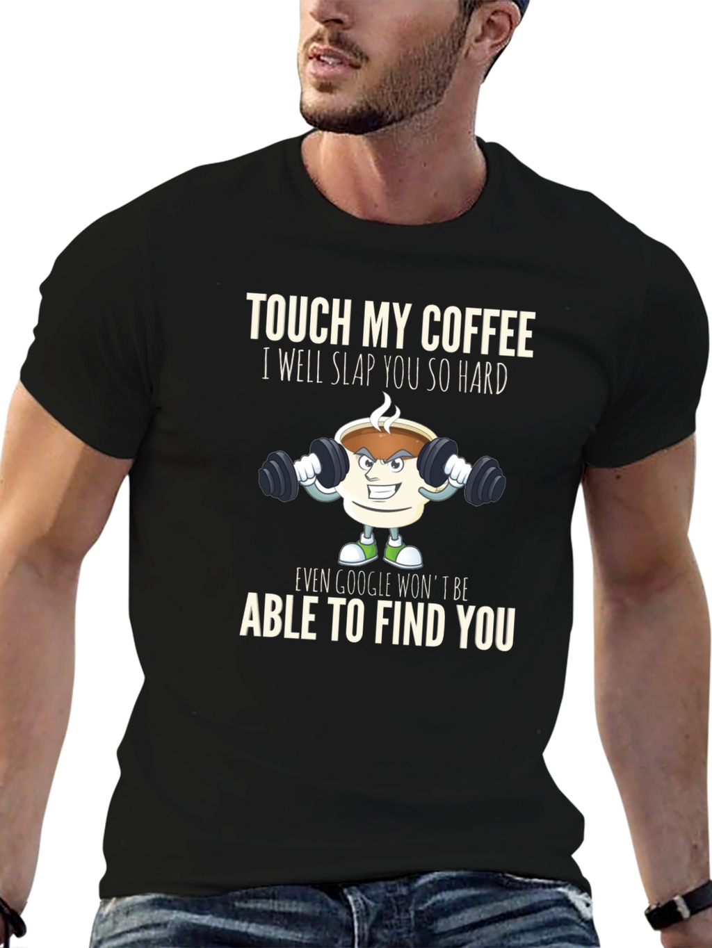 Touch My Coffee T-Shirt Funny Gym Coffee Lover