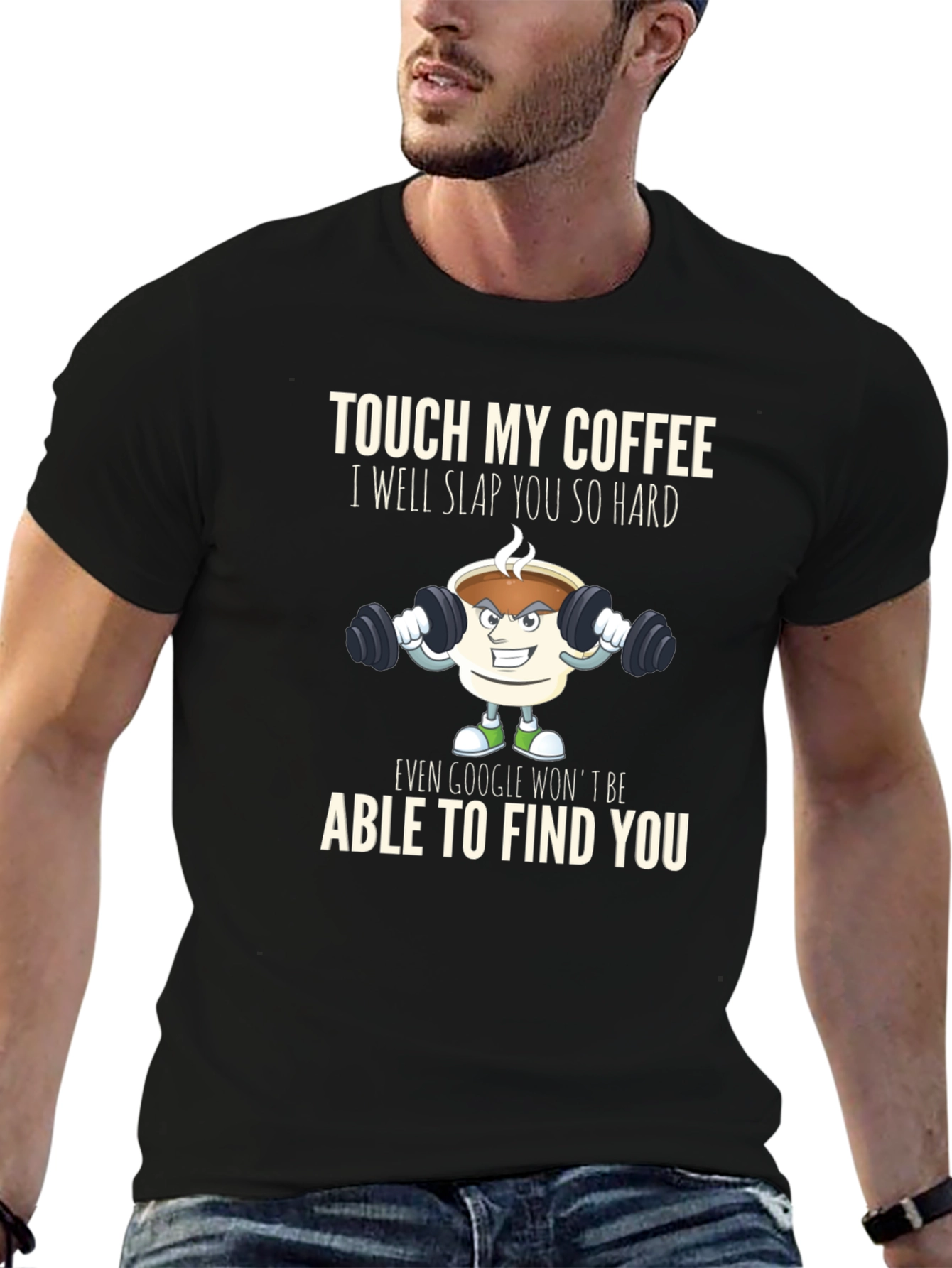 Touch My Coffee T-Shirt Funny Gym Coffee Lover