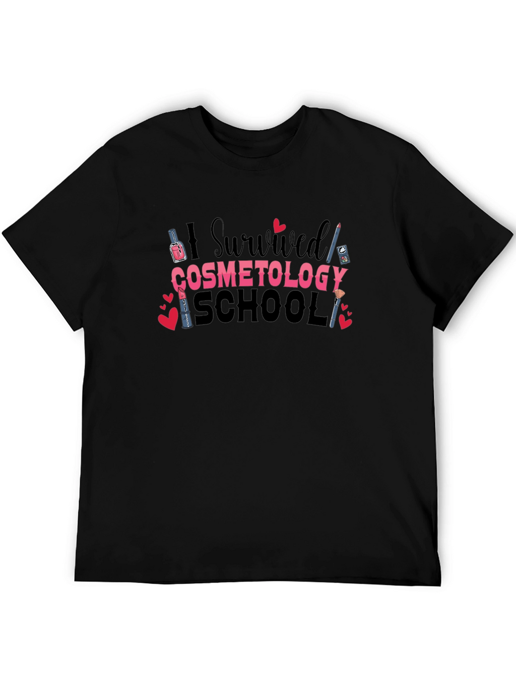 I Survived Cosmetology School Black T-Shirt