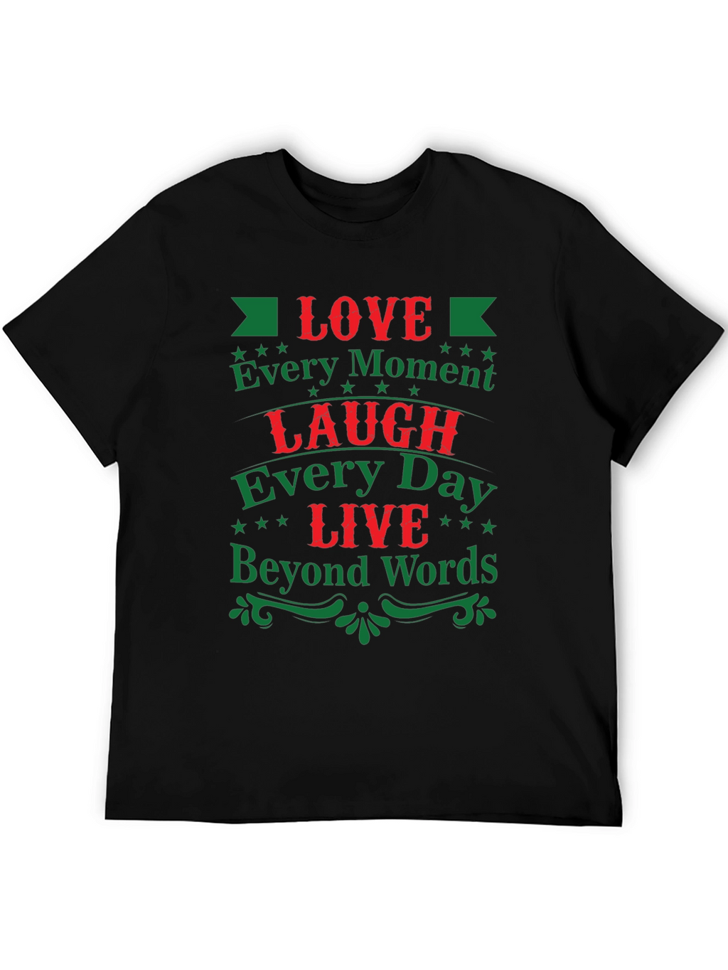 Love Laugh Live Graphic Tee