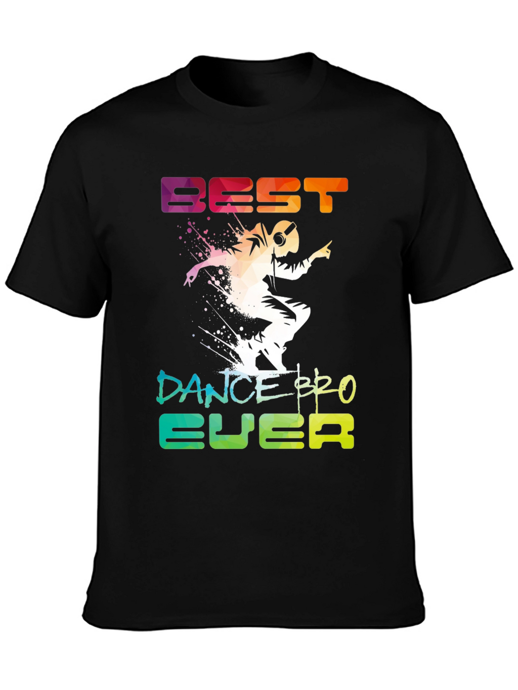 Best Dance Bro Ever Black T-Shirt