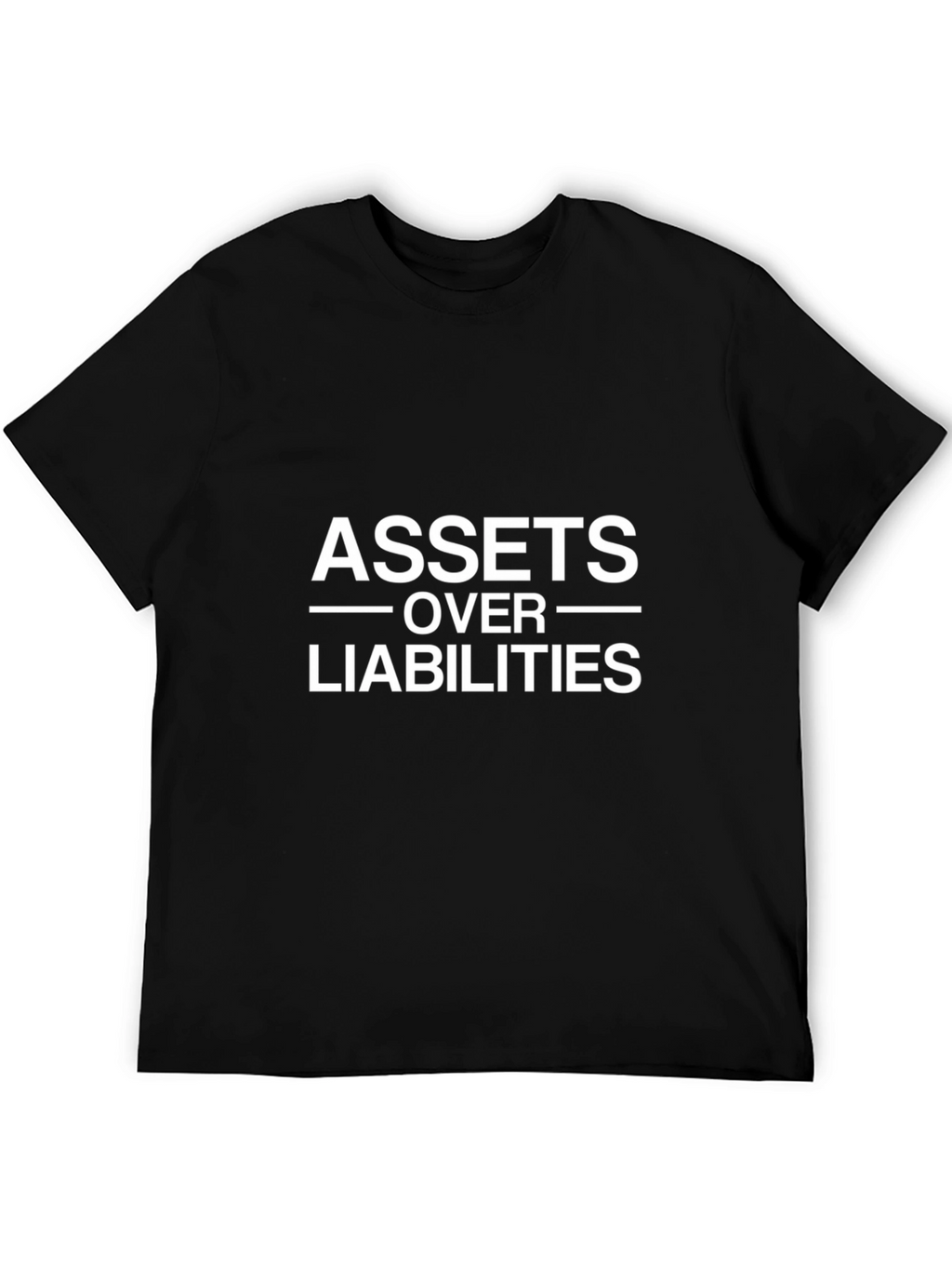 Assets Over Liabilities Black Graphic Tee